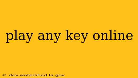 play any key online