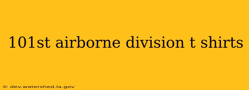 101st airborne division t shirts