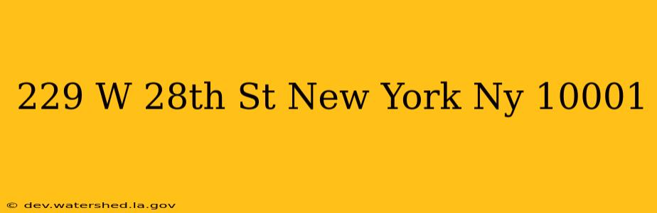 229 w 28th st new york ny 10001