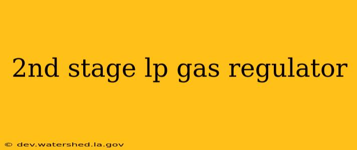 2nd stage lp gas regulator