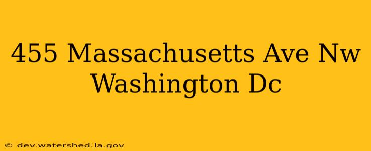 455 massachusetts ave nw washington dc