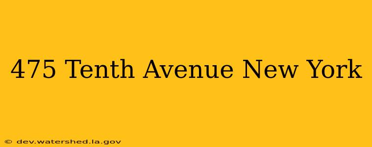 475 tenth avenue new york