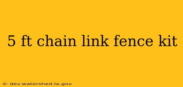 5 ft chain link fence kit