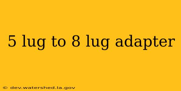 5 lug to 8 lug adapter