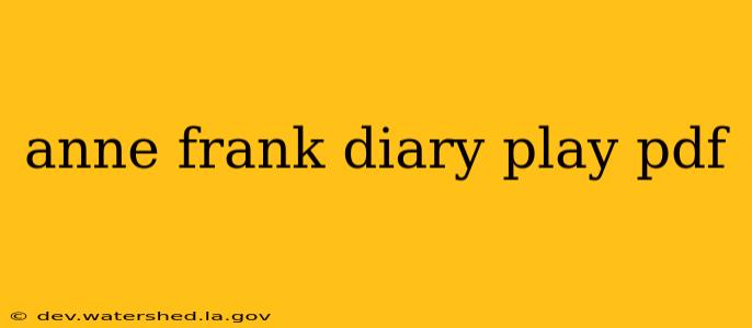 anne frank diary play pdf