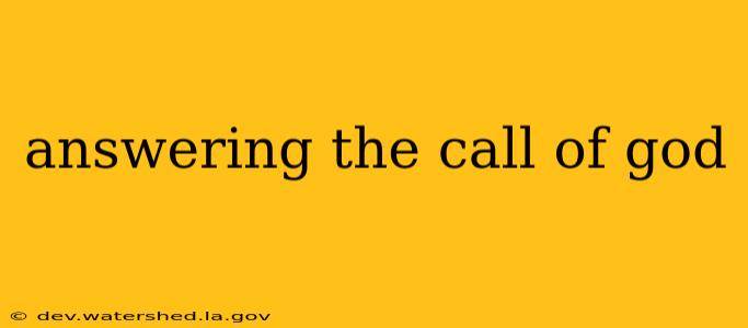 answering the call of god