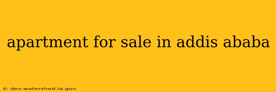apartment for sale in addis ababa