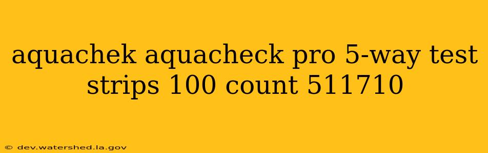 aquachek aquacheck pro 5-way test strips 100 count 511710