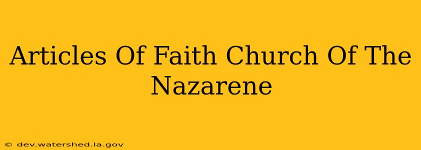 articles of faith church of the nazarene