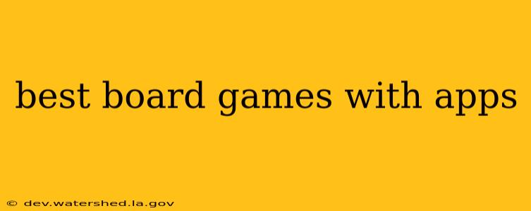 best board games with apps