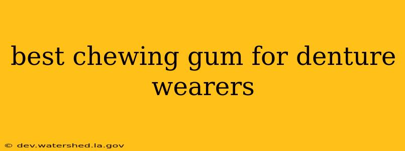 best chewing gum for denture wearers