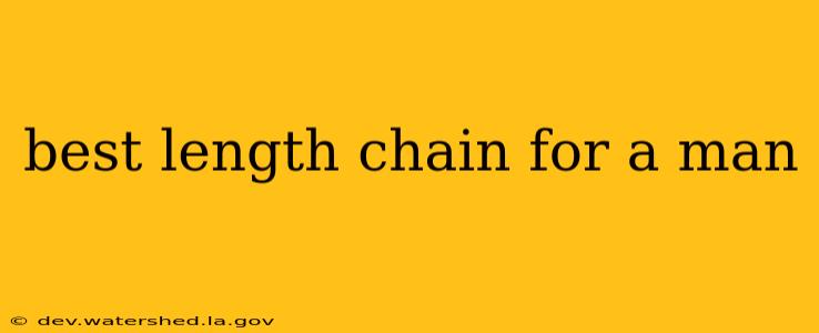 best length chain for a man