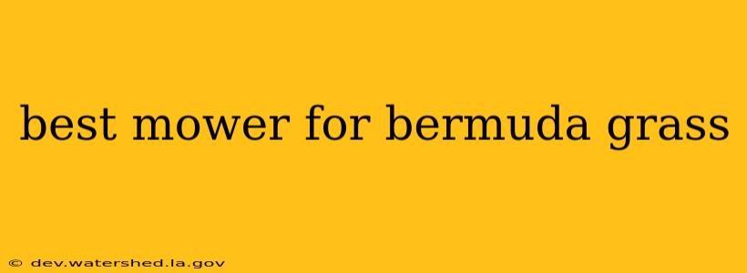 best mower for bermuda grass
