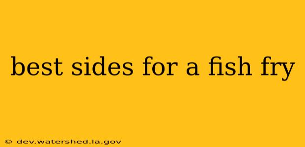 best sides for a fish fry