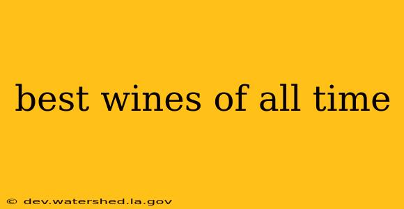 best wines of all time
