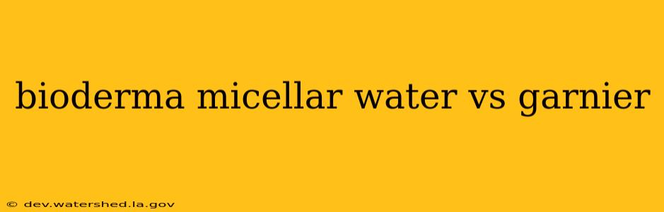 bioderma micellar water vs garnier