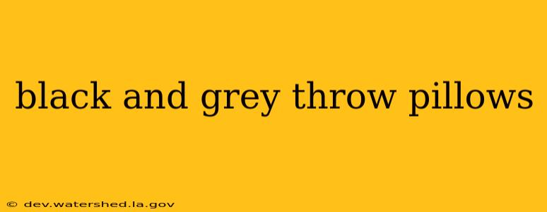 black and grey throw pillows