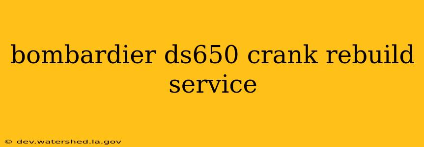 bombardier ds650 crank rebuild service