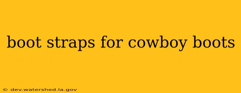 boot straps for cowboy boots