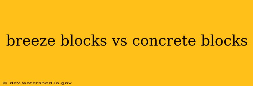 breeze blocks vs concrete blocks
