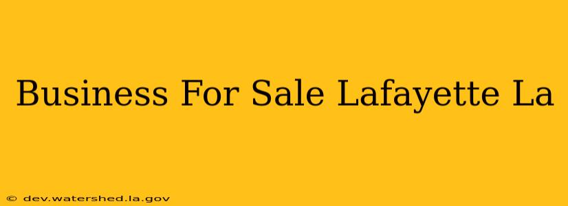 business for sale lafayette la