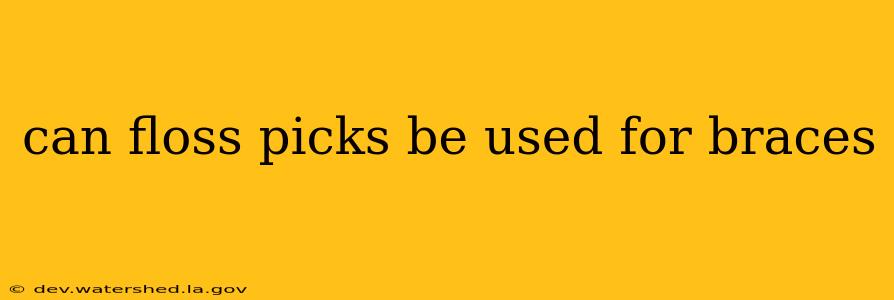 can floss picks be used for braces