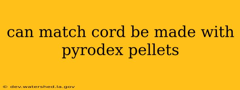 can match cord be made with pyrodex pellets