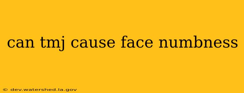 can tmj cause face numbness
