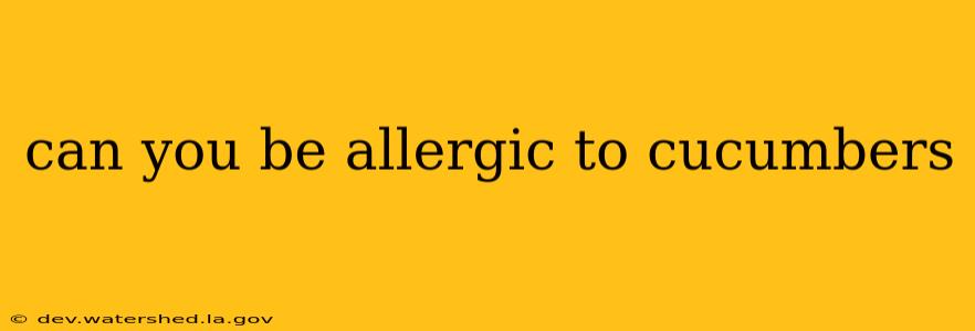 can you be allergic to cucumbers