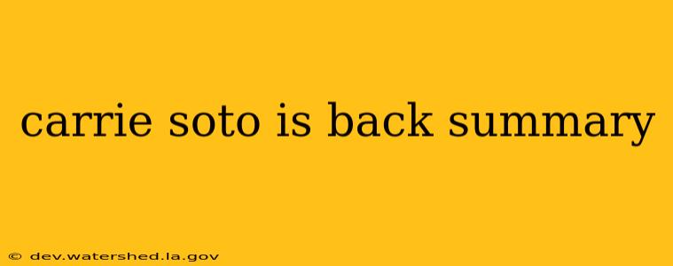 carrie soto is back summary