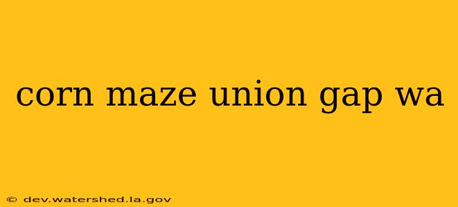 corn maze union gap wa