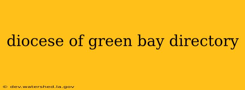 diocese of green bay directory