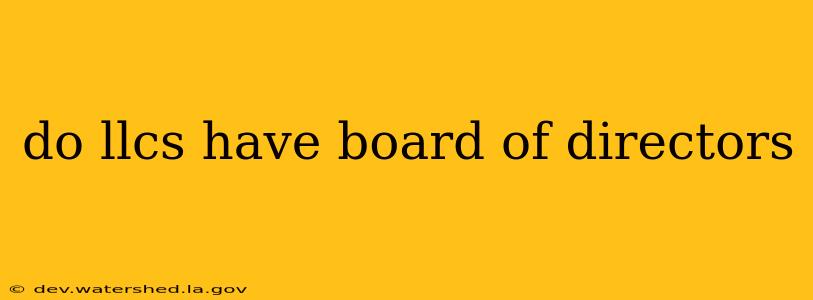do llcs have board of directors