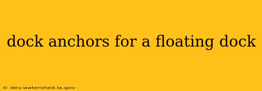 dock anchors for a floating dock