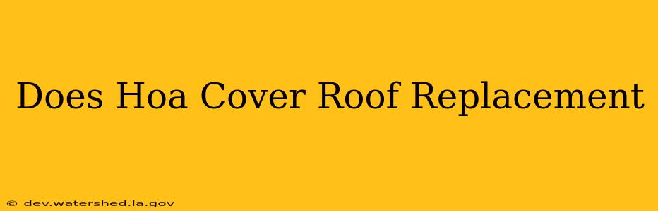 does hoa cover roof replacement