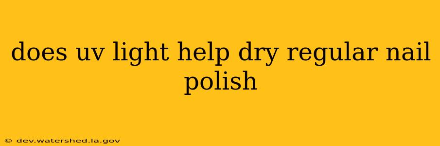 does uv light help dry regular nail polish