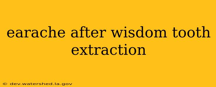earache after wisdom tooth extraction