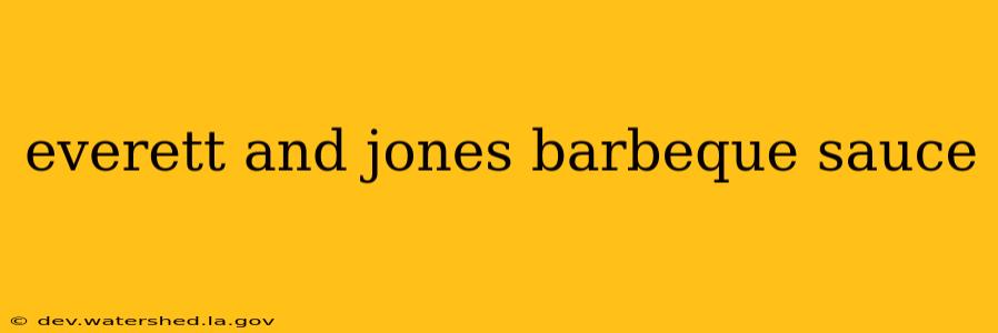 everett and jones barbeque sauce