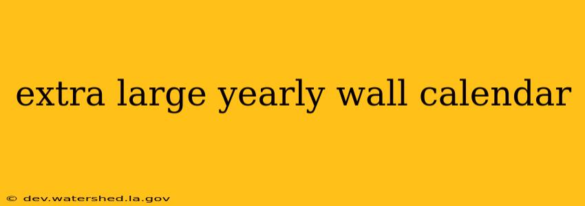 extra large yearly wall calendar