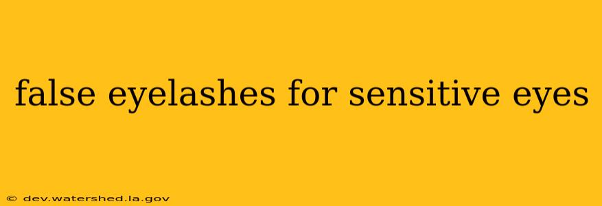 false eyelashes for sensitive eyes