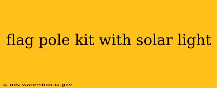 flag pole kit with solar light