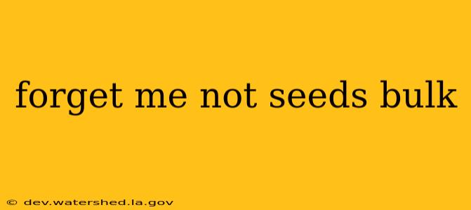 forget me not seeds bulk