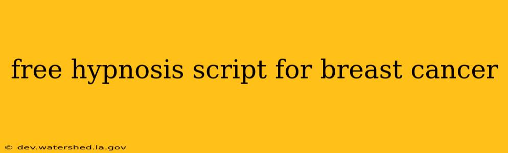 free hypnosis script for breast cancer