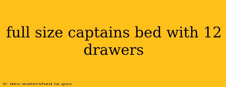 full size captains bed with 12 drawers