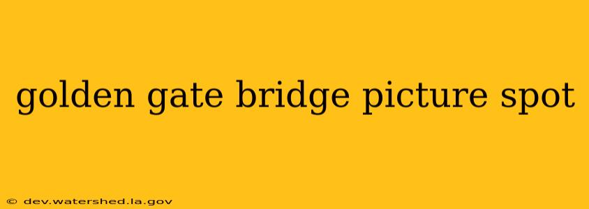 golden gate bridge picture spot