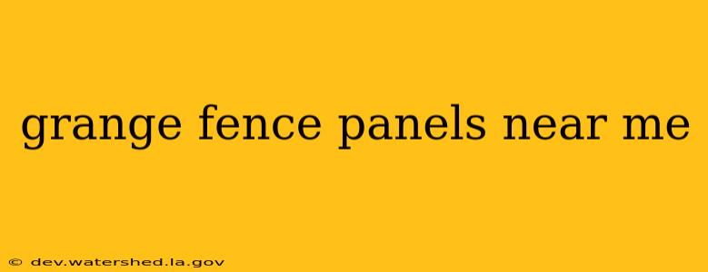 grange fence panels near me