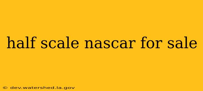 half scale nascar for sale