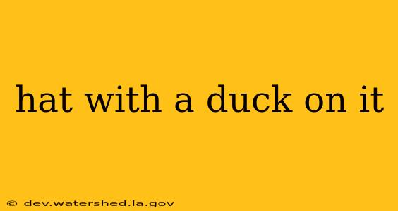 hat with a duck on it