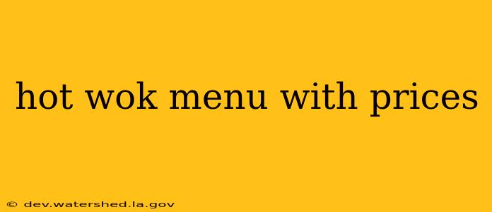 hot wok menu with prices