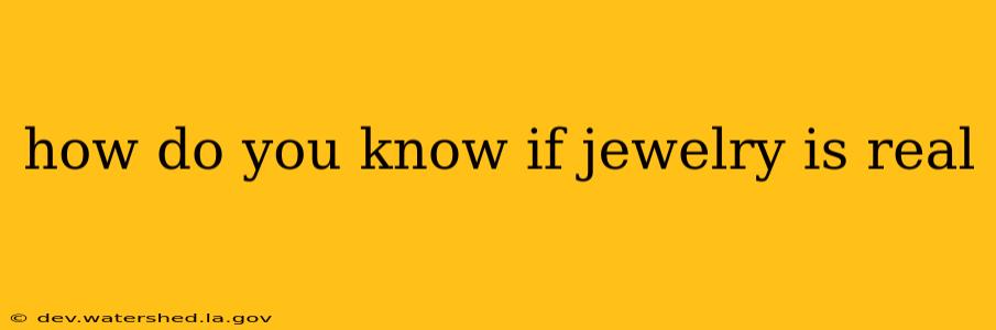 how do you know if jewelry is real